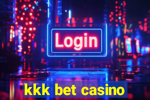 kkk bet casino